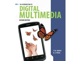 Livro Introduction to Digital Multimedia de Tm Savage e Ke Vogel (Inglês)