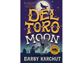 Livro Del Toro Moon de Darby Karchut (Inglês)