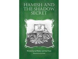 Livro Hamish and the Shadow Secret de Liz Walker Don Truss (Inglês)