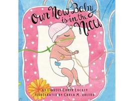 Livro Our New Baby is in the NICU de Lindsey Coker Luckey (Inglês - Capa Dura)