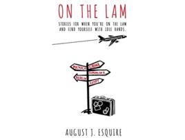 Livro On The Lam de August J Esquire (Inglês)