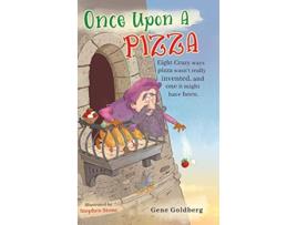 Livro Once Upon A Pizza Eight crazy ways pizza wasnt really invented and one it might have been de Gene Goldberg (Inglês)
