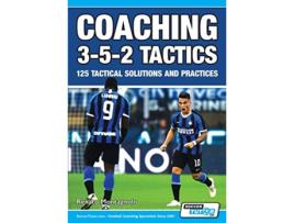 Livro Coaching 352 Tactics 125 Tactical Solutions Practices de Renato Montagnolo (Inglês)