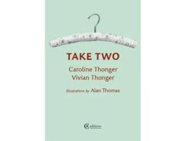 Livro Take Two de Caroline Thonger (Inglês)