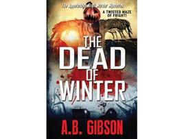 Livro The Dead of Winter de A. B. Gibson (Inglês)