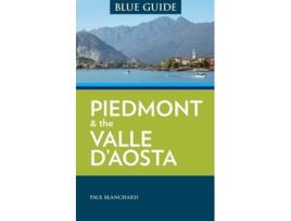 Livro Blue Guide Piedmont the Valle dAosta de Paul Blanchard (Inglês)