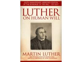 Livro Luther On Human Will de Leon Stansfield (Inglês)