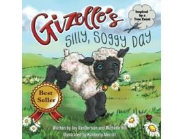 Livro Gizelles Silly Soggy Day de Joy VanDertuin Michelle Hill (Inglês)
