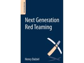 Livro Next Generation Red Teaming de Henry Dalziel (Inglês)