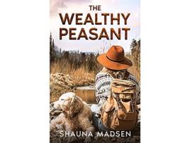 Livro The Wealthy Peasant de Shauna Madsen (Inglês)