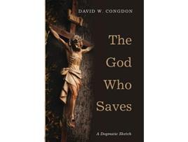 Livro The God Who Saves de David W Congdon (Inglês)