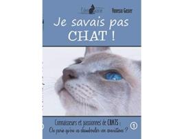 Livro Je savais pas chat On parie quon va chambouler vos convictions French Edition de Vanessa Gasser Edenvane Le Spéchatliste (Francês)