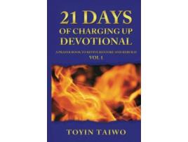 Livro 21 DAYS OF CHARGING UP A Devotional for Personal Revival de Toyin Taiwo (Inglês)
