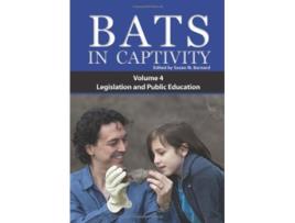 Livro Bats in Captivity IV de Barnard Susan M (Inglês)