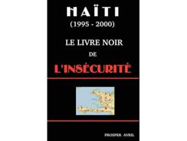 Livro Livre Noir de lInsecurite de Prosper Avril (Inglês)