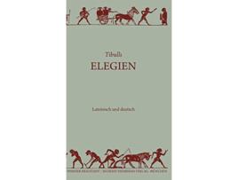 Livro Elegien Sammlung Tusculum German Edition de Tibull (Alemão - Capa Dura)