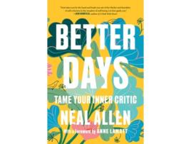 Livro Better Days de Neal Allen (Inglês)