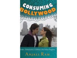 Livro Consuming Bollywood de Anjali Ram (Inglês - Capa Dura)