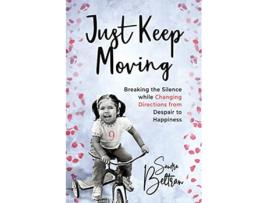Livro Just Keep Moving de Sandra P Beltran (Inglês)