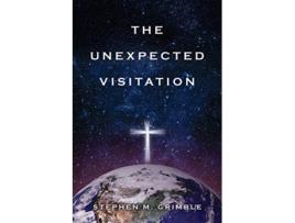 Livro The Unexpected Visitation de Stephen M Grimble (Inglês)