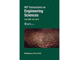 Livro Computational Experimental Methods in Multiphase Complex Flow X Wit Transactions on Engineering Sciences de S Hernández (Inglês - Capa Dura)