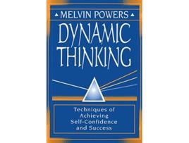 Livro Dynamic Thinking Techniques of Achieving SelfConfidence and Success de Melvin Powers (Inglês)