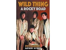 Livro Wild Thing A Rocky Road de Pete Staples (Inglês)