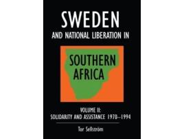 Livro Sweden and National Liberation in Southern Africa de Tor Sellström e Tor Sellstrom (Inglês - Capa Dura)