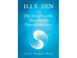 Livro diy zen and The Art of Gentle Emotional Transformation de Gary Nobuo Niki (Inglês)
