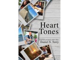 Livro Heart Tones Song Lyrics Music 20172021 de Daniel S Terry (Inglês)