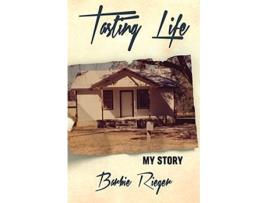 Livro Tasting Life de Barbie Rieger (Inglês)
