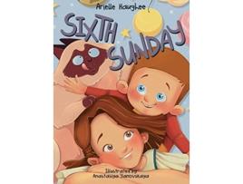 Livro Sixth Sunday de Arielle Haughee Anastasiya Yanovskaya (Inglês - Capa Dura)