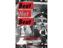 Livro Beat Not Beat An Anthology of California Poets Screwing on the Beat and PostBeat Tradition de Rich Ferguson (Inglês)