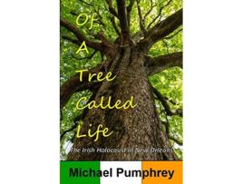 Livro Of a Tree Called Life de Michael Pumphrey (Inglês)