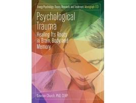 Livro Psychological Trauma de Dawson Church (Inglês)