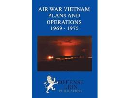 Livro Air War Vietnam Plans and Operations 1969 1975 de Elizabeth Hartsook Stuart Slade (Inglês)