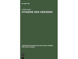 Livro Hygiene des Herzens Veröffentlichungen des Deutschen Vereins für VolksHygiene German Edition de Goldscheider (Alemão - Capa Dura)