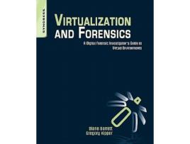 Livro Virtualization and Forensics de Diane Barrett e Greg Kipper (Inglês)