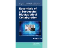 Livro Essentials of a Successful Biostatistical Collaboration de Arul Earnest (Inglês - Capa Dura)