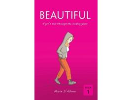 Livro Beautiful A girls trip through the looking glass 1 de Marie DAbreo (Inglês)