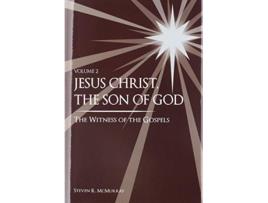 Livro Jesus Christ the Son of God the Witness of the Gospels Volume 2 de Steven R Mcmurray (Inglês - Capa Dura)