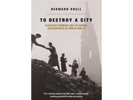 Livro To Destroy A City de Herman Knell (Inglês - Capa Dura)