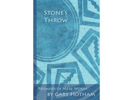 Livro Stones Throw Promises of Mere Words de Gary Hotham (Inglês)