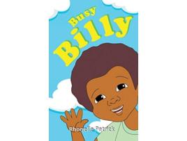 Livro Busy Billy de Rhonelle Patrick (Inglês)