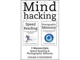 Livro Mind Hacking 2 Manuscripts Photographic Memory and Speed Reading de Logan G Davidson (Inglês)