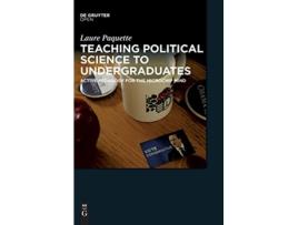 Livro Teaching Political Science to Undergraduates Active Pedagogy for the Microchip Mind de Laure Paquette (Inglês - Capa Dura)