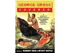 Livro George Gross Covered Mens Adventure Library de Gross George (Inglês)