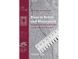 Livro Risse in Beton und Mauerwerk Ursachen Sanierung Rechtsfragen German Edition de Heinz Meichsner e Katrin Rohr-Suchalla (Alemão - Capa Dura)