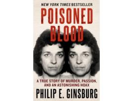 Livro Poisoned Blood de Philip E Ginsburg (Inglês)