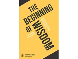 Livro The Beginning of Wisdom Your personal character counts Leader Guide The OBSCURE Bible Study Series de Stephen H Berkey (Inglês)